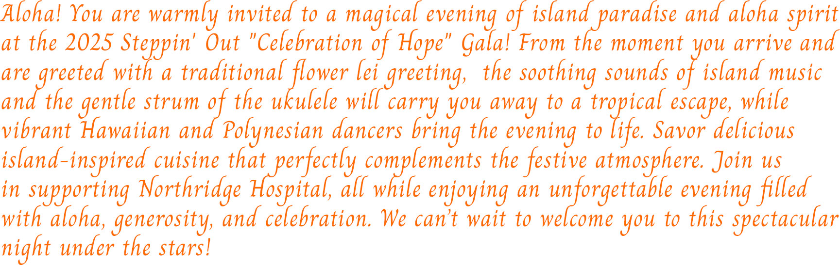 Intro text - in script font - for Steppin' Out 2025 Event